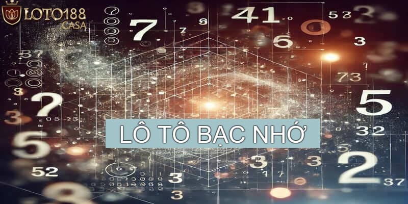 Lô tô bạc nhớ